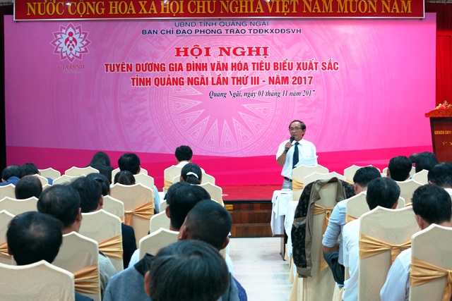 Hội nghị tuyên dương gia đình văn hóa tiêu biểu xuất sắc tỉnh Quảng Ngãi lần thứ III - năm 2017 tổ chức tại Khách sạn Hùng Vương